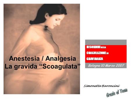 Anestesia / Analgesia La gravida “Scoagulata”