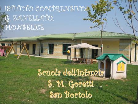 Scuola dell’Infanzia S. M. Goretti San Bortolo
