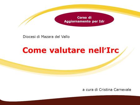 Come valutare nell’Irc