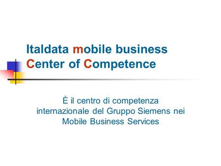 Italdata mobile business Center of Competence