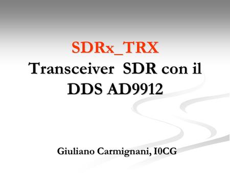 SDRx_TRX Transceiver SDR con il DDS AD9912