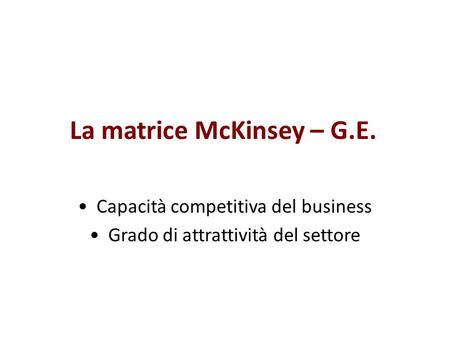 La matrice McKinsey – G.E.