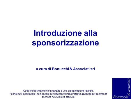 Introduzione alla sponsorizzazione a cura di Bonucchi & Associati srl
