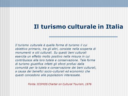 Il turismo culturale in Italia