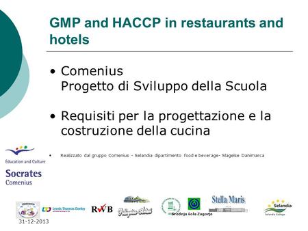 GMP and HACCP in restaurants and hotels