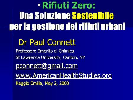 Dr Paul Connett Professore Emerito di Chimica