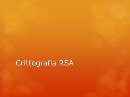 Crittografia RSA.
