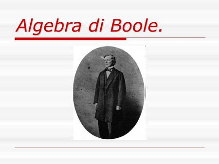 Algebra di Boole..