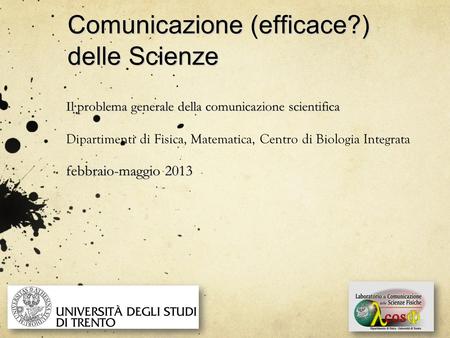 Comunicazione (efficace?) delle Scienze