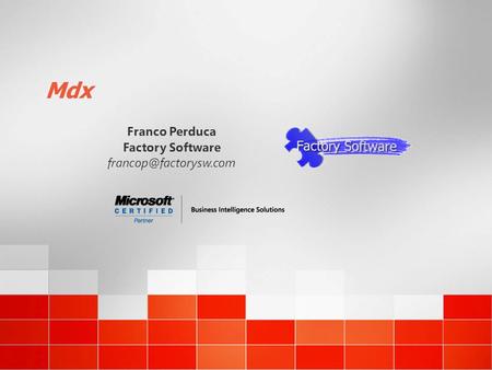 Mdx Franco Perduca Factory Software francop@factorysw.com.
