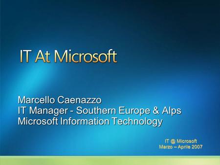 IT Manager - Southern Europe & Alps Microsoft Information Technology