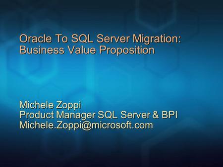 Oracle To SQL Server Migration: Business Value Proposition