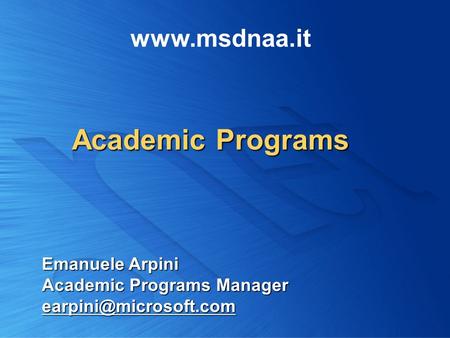 Academic Programs Emanuele Arpini Academic Programs Manager