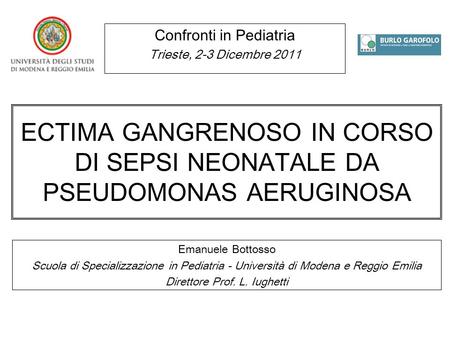 Confronti in Pediatria Trieste, 2-3 Dicembre 2011