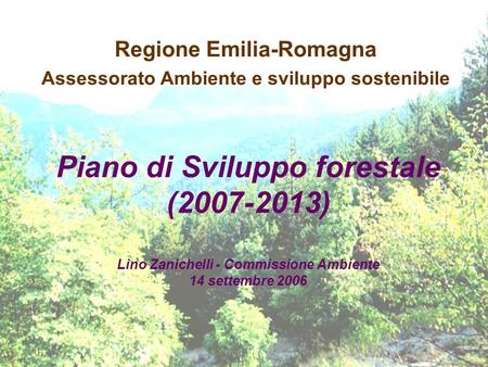 Regione Emilia-Romagna Assessorato Ambiente e sviluppo sostenibile