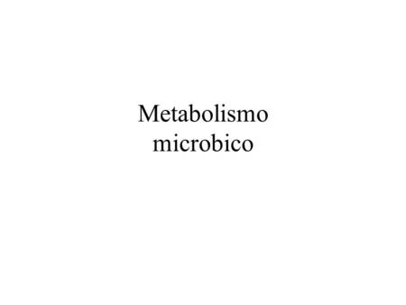 Metabolismo microbico