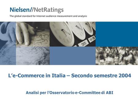 Analisi per lOsservatorio e-Committee di ABI Le-Commerce in Italia – Secondo semestre 2004.
