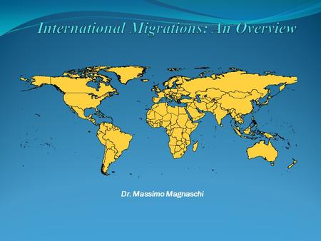 International Migrations: An Overview