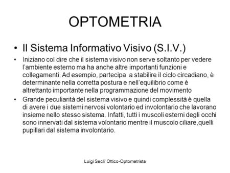 Luigi Secli' Ottico-Optometrista