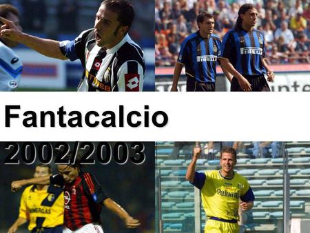 Fantacalcio 2002/2003.