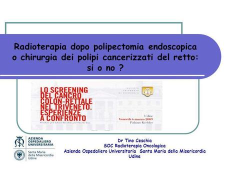 Dr Tino Ceschia SOC Radioterapia Oncologica