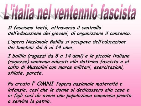 L'italia nel ventennio fascista