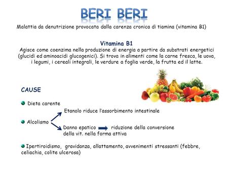BERI BERI Vitamina B1 CAUSE Dieta carente