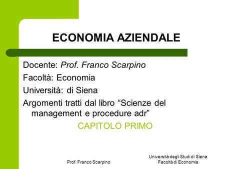 Università degli Studi di Siena Facoltà di Economia