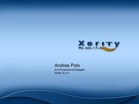 Andrea Polo Amministratore Delegato Xerity S.p.A..