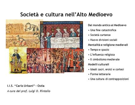 Società e cultura nell’Alto Medioevo