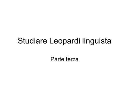 Studiare Leopardi linguista