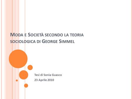 Moda e Società secondo la teoria sociologica di George Simmel