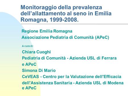 Regione Emilia Romagna Associazione Pediatria di Comunità (APeC)‏