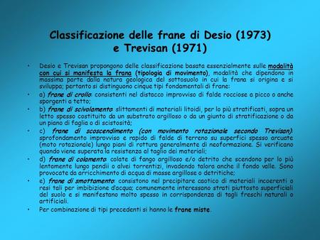 Classificazione delle frane di Desio (1973) e Trevisan (1971)