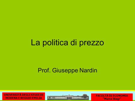 La politica di prezzo Prof. Giuseppe Nardin