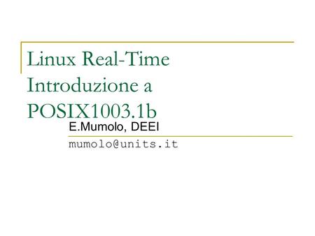Linux Real-Time Introduzione a POSIX1003.1b
