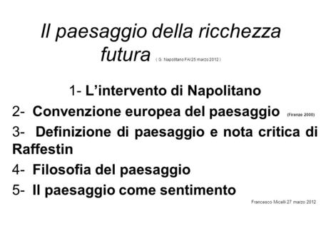 1- L’intervento di Napolitano