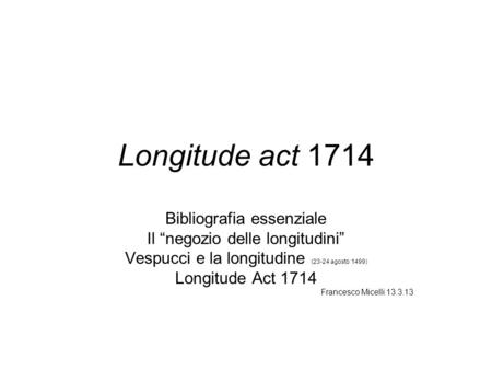 Longitude act 1714 Bibliografia essenziale