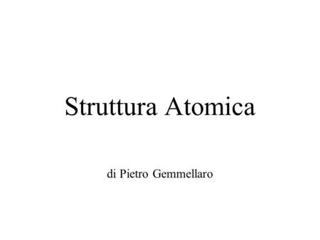 Struttura Atomica di Pietro Gemmellaro.
