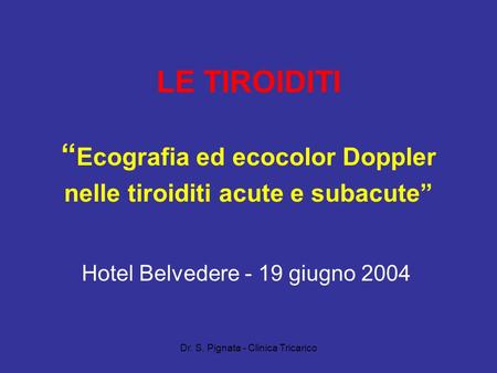 Hotel Belvedere - 19 giugno 2004
