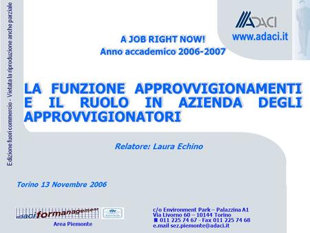 A JOB RIGHT NOW! Anno accademico