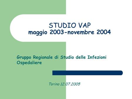 STUDIO VAP maggio 2003-novembre 2004