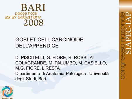 GOBLET CELL CARCINOIDE DELL’APPENDICE