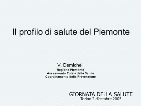 Il profilo di salute del Piemonte