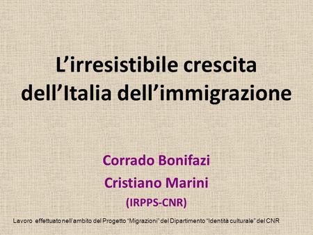 L’irresistibile crescita dell’Italia dell’immigrazione