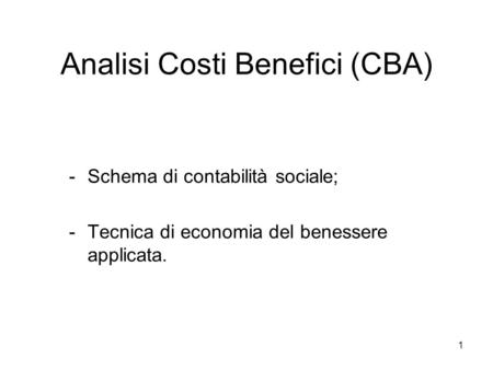 Analisi Costi Benefici (CBA)