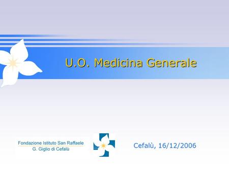 U.O. Medicina Generale Cefalù, 16/12/2006.