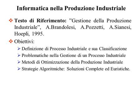 Informatica nella Produzione Industriale