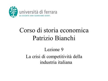Corso di storia economica Patrizio Bianchi