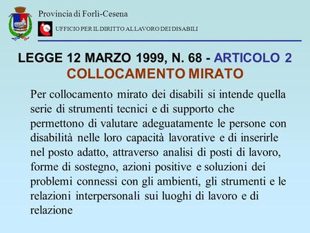 LEGGE 12 MARZO 1999, N ARTICOLO 2 COLLOCAMENTO MIRATO